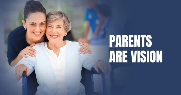 Parents are vision