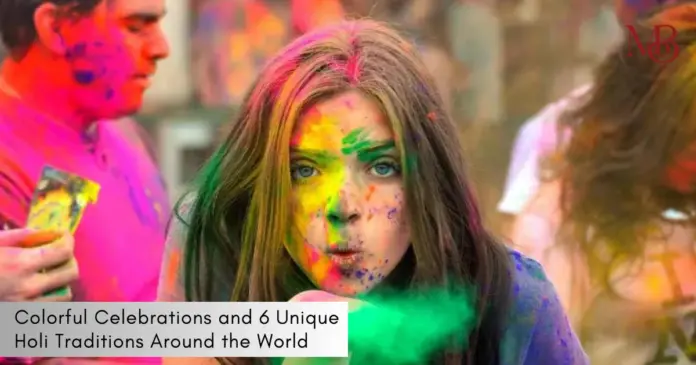 Holi Traditions Around the World
