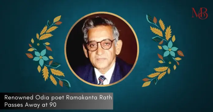 Renowned Odia poet Ramakanta Rath Passes Away at 90
